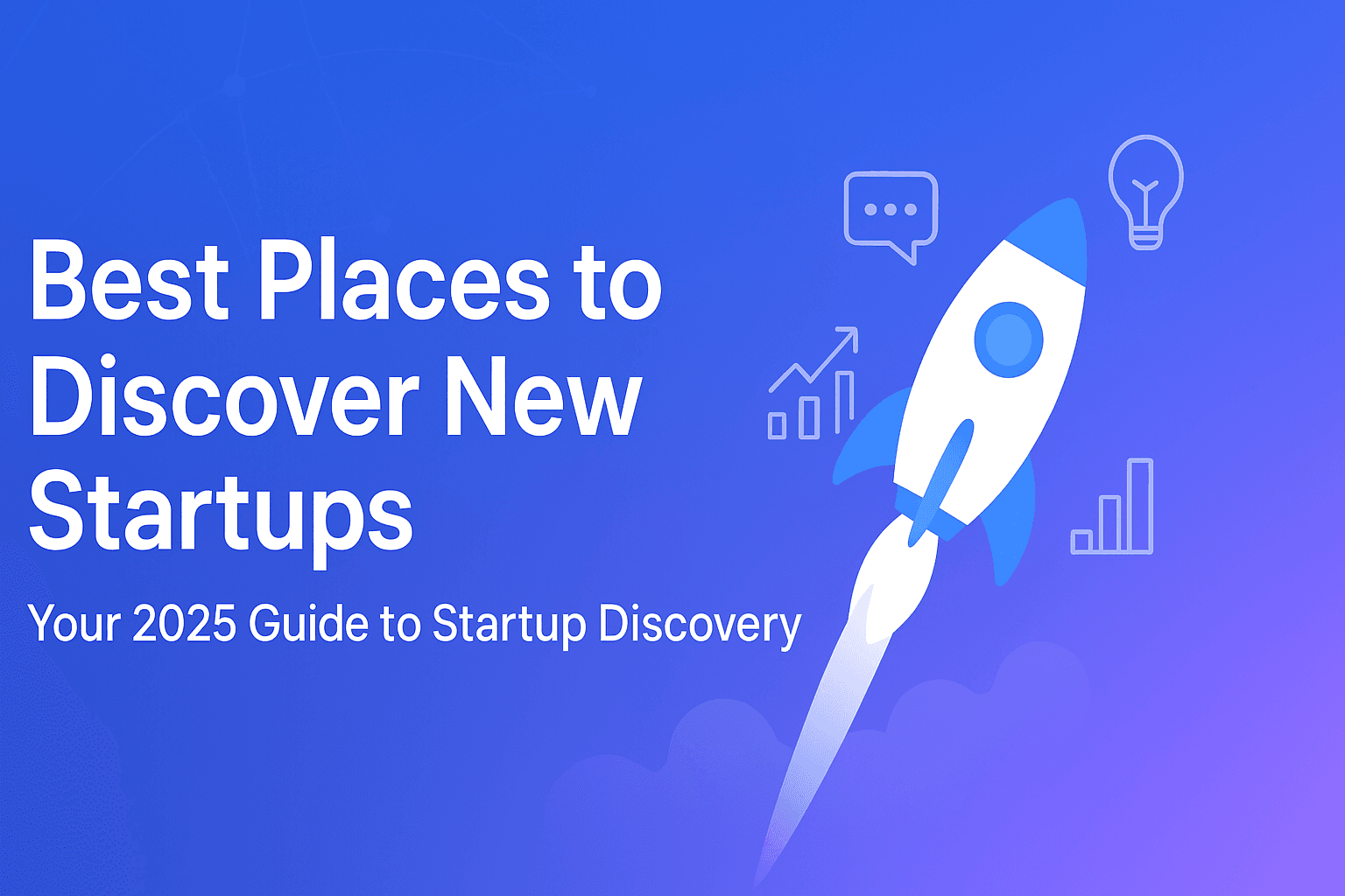 Best Places to Discover New Startups