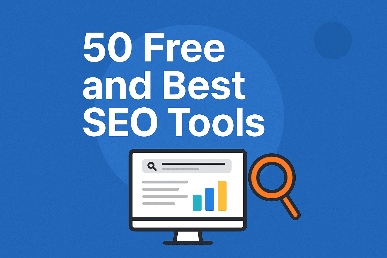 50 Free and Best SEO Tools to Boost Rankings